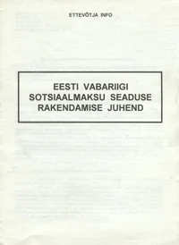 Eesti Vabariigi sotsiaalmaksu seaduse rakendamise juhend