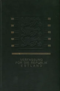 Verfassung für die Republik Estland. Eesti Vabariigi Põhiseadus
