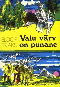 Valu värv on punane