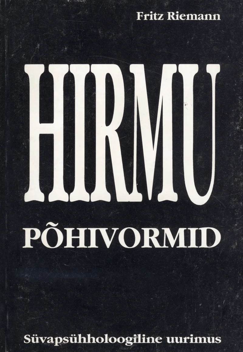 Hirmu põhivormid - Fritz Riemann (Johannes Esto Ühing, 1995). Minimalistlik kaanekujundus tumehalli ja valge kontrastiga, kus domineerib suurtähtedes trükitud pealkiri. Tekstipõhine, lihtsa ja range küljendusega, ilma illustratsioonideta.