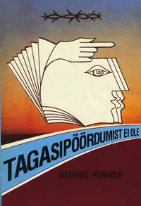 Tagasipöördumist ei ole