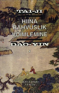 Tai-ji. Dao-yin