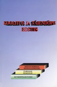 Koolitus ja täiendõpe Eestis