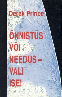 Õnnistus või needus - vali ise!