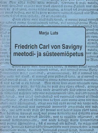 Friedrich Carl von Savigny (1779-1861) meetodi- ja süsteemiõpetus