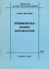Põhimõisted. Kohus. Advokatuur