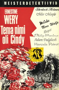 Tema nimi oli Cindy