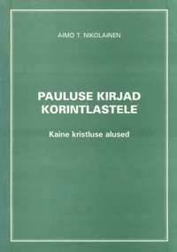 Pauluse kirjad korintlastele. Esimene kiri