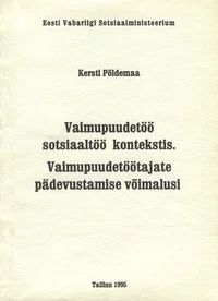 Vaimupuudetöö sotsiaaltöö kontekstis. Vaimupuudetöötajate pädevustamise võimalusi