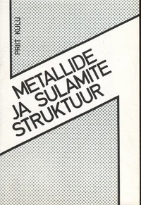 Metallide ja sulamite struktuur