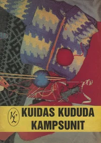 Kuidas kududa kampsunit