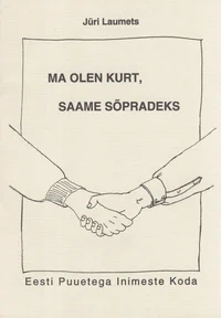 Ma olen kurt, saame sõpradeks