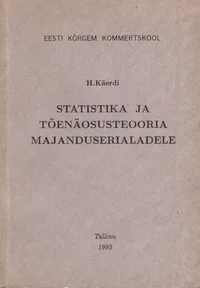 Statistika ja tõenäosusteooria majanduserialadele