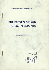 The reform of R&D system in Estonia