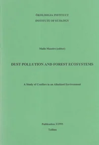 Dust pollution and forest ecosystems