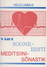 Väike soome-eesti meditsiinisõnastik