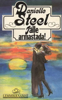 Jälle armastada!
