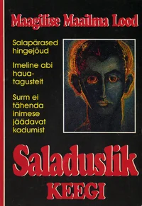 Saladuslik keegi
