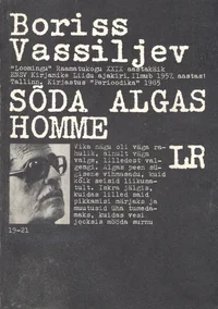Sõda algas homme