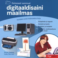 Esimesed sammud digitaaldisaini maailmas