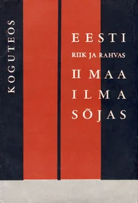 Eesti riik ja rahvas Teises maailmasõjas