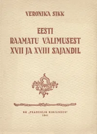 Eesti raamatu välimusest XVII ja XVIII sajandil