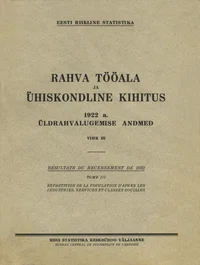1922 a. üldrahvalugemise andmed. Résultats du recensement de 1922