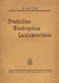 Praktiline noodiõpetus laulukooridele
