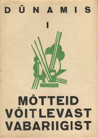 Dünamis I. Mõtteid võitlevast vabariigist