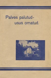 Palves palutud - usus omatud