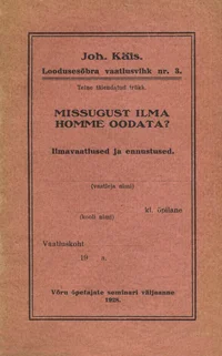 Missugust ilma homme oodata?