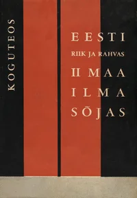 Eesti riik ja rahvas Teises maailmasõjas