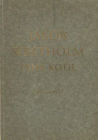 Jakob Westholm ja tema kool