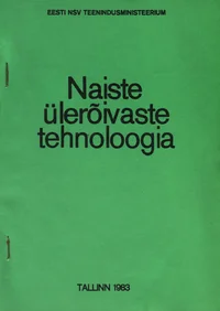 Naiste ülerõivaste tehnoloogia