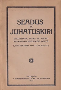 Seadus ja juhatuskiri wäljaspool linnu ja alevid kinnisvara hindamise kohta