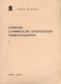Loenguid loomingulise ühistegevuse tehnoloogiatest