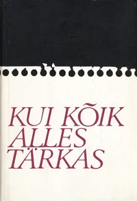 Kui kõik alles tärkas