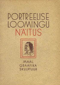 Portreelise loomingu näitus. Выставка портретного творчества