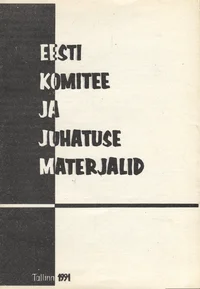 Eesti Komitee ja juhatuse materjalid