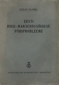 Eesti riigi-maksundusõiguse põhiprobleeme