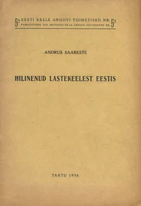 Hilinenud lastekeelest Eestis