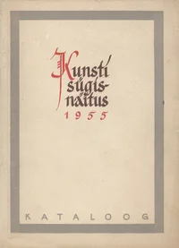 Kunsti sügisnäituse 1955. a. (maal, graafika, skulptuur) kataloog