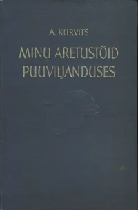Minu aretustöid puuviljanduses