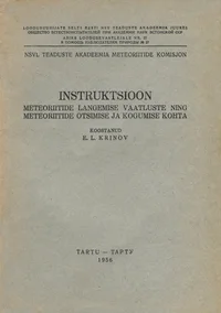 Instruktsioon meteoriitide langemise vaatluste ning meteoriitide otsimise ja kogumise kohta