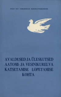 Avaldused ja üleskutsed aatomi- ja vesinikurelva katsetamise lõpetamise kohta