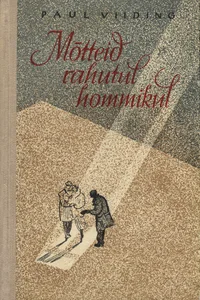 Mõtteid rahutul hommikul