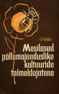 Mesilased põllumajanduslike kultuuride tolmeldajatena