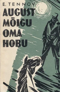 August Mõigu oma hobu