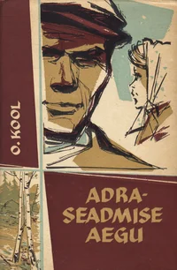 Adraseadmise aegu
