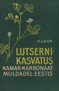 Lutsernikasvatus kamar-karbonaatmuldadel